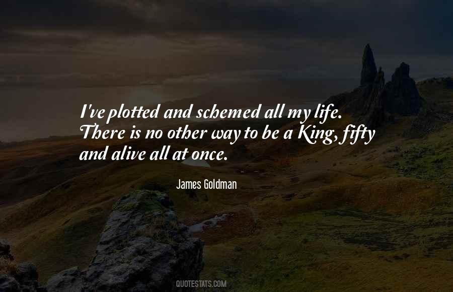 James Goldman Quotes #1131152