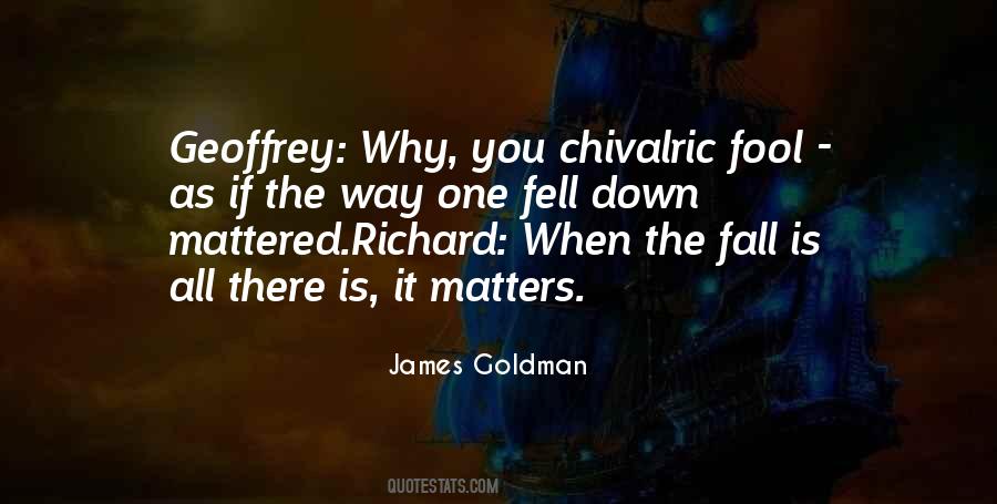 James Goldman Quotes #1302348