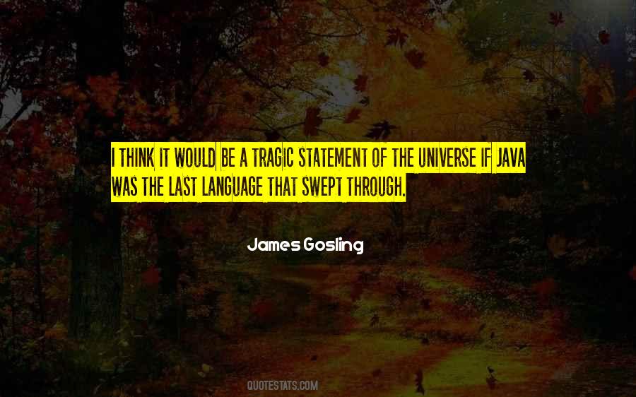 James Gosling Quotes #1876893