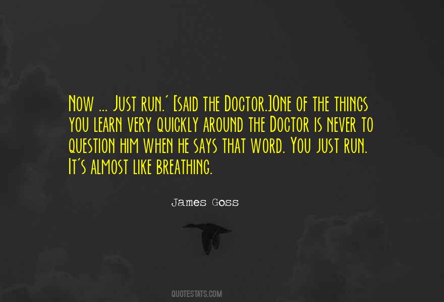 James Goss Quotes #1313276