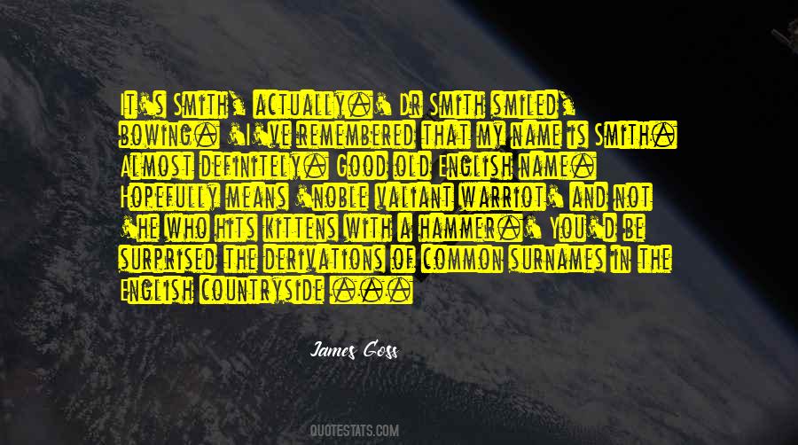 James Goss Quotes #1331154