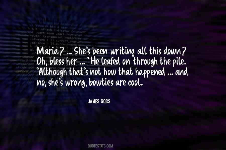 James Goss Quotes #442345