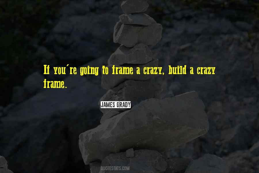James Grady Quotes #1173325