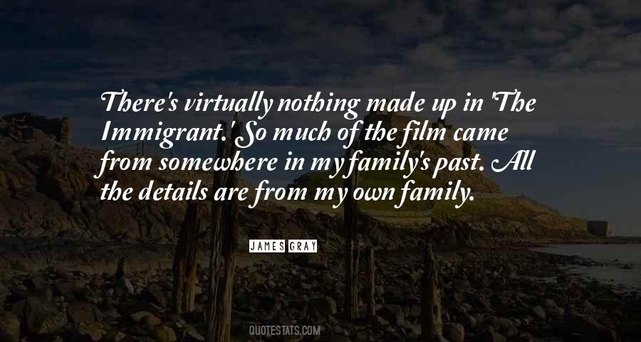 James Gray Quotes #1054222