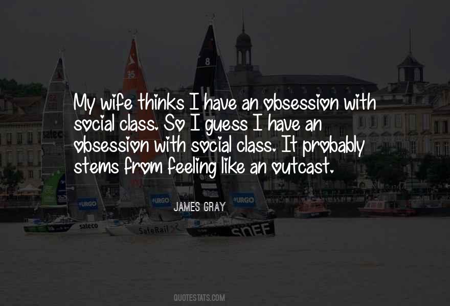 James Gray Quotes #1584204