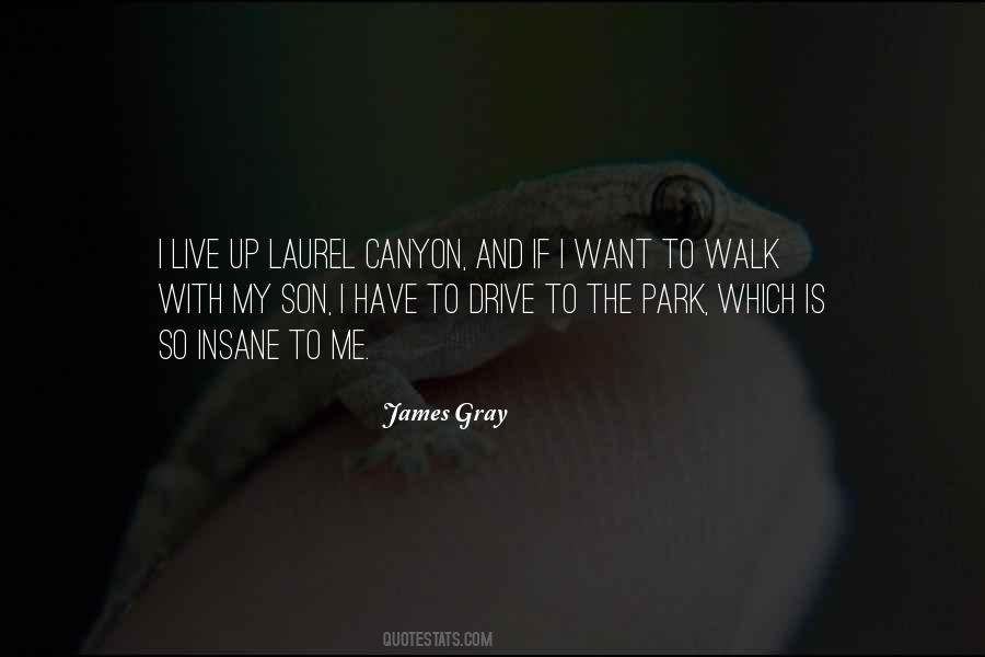 James Gray Quotes #622340