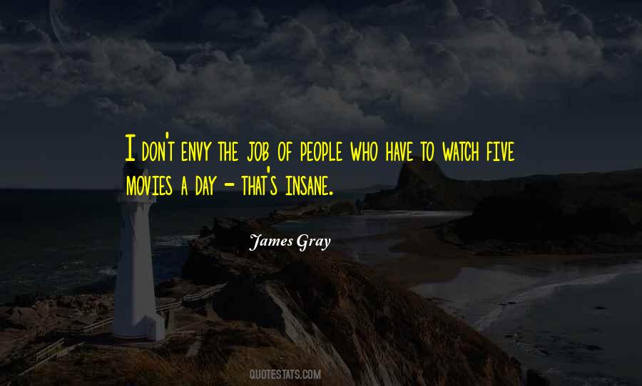 James Gray Quotes #760199