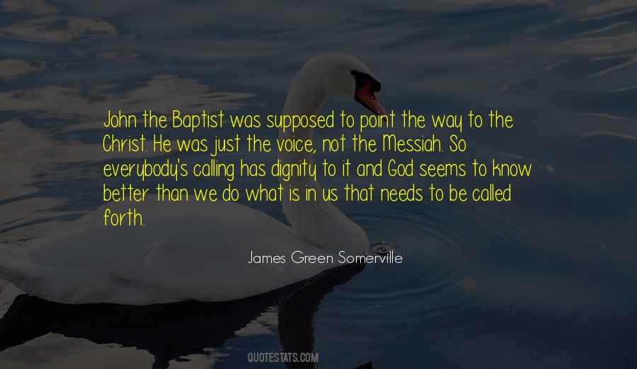 James Green Somerville Quotes #220899