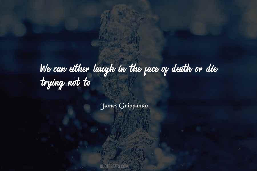 James Grippando Quotes #1433568 James Grippando Quotes #1433568