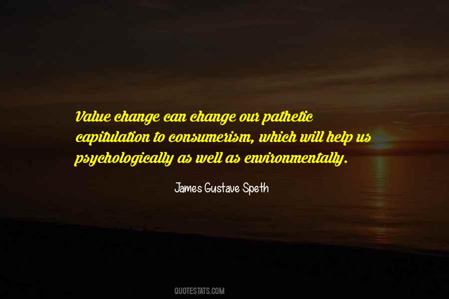 James Gustave Speth Quotes #113537