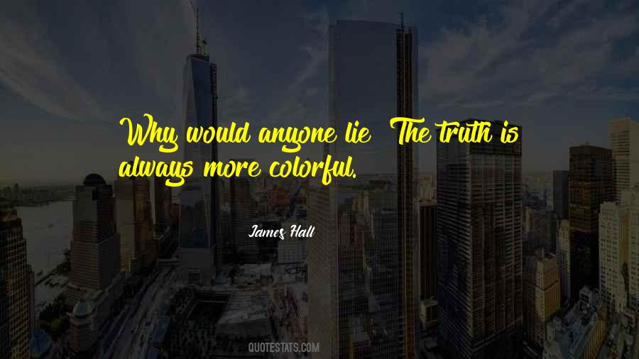 James Hall Quotes #776827 James Hall Quotes #776827