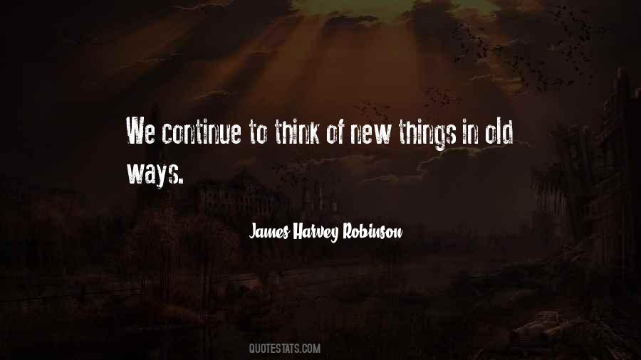James Harvey Robinson Quotes #491984