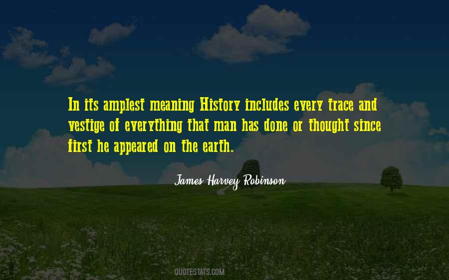 James Harvey Robinson Quotes #646535