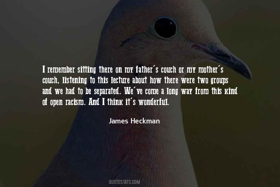 James Heckman Quotes #1641215