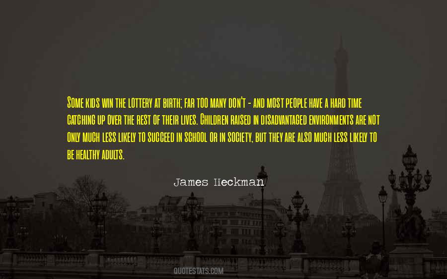 James Heckman Quotes #435192