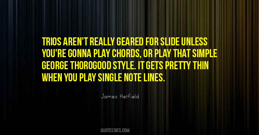 James Hetfield Quotes #1020708