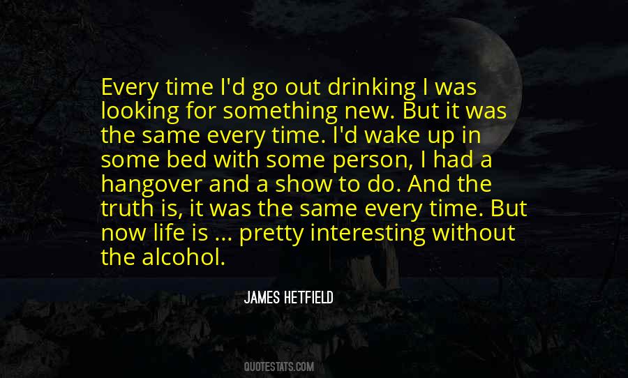 James Hetfield Quotes #1707932