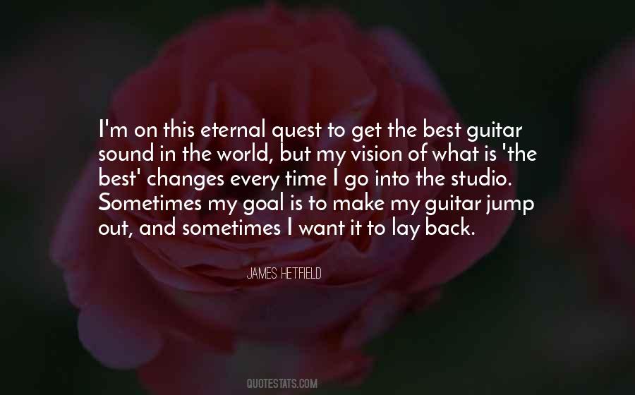 James Hetfield Quotes #1769057