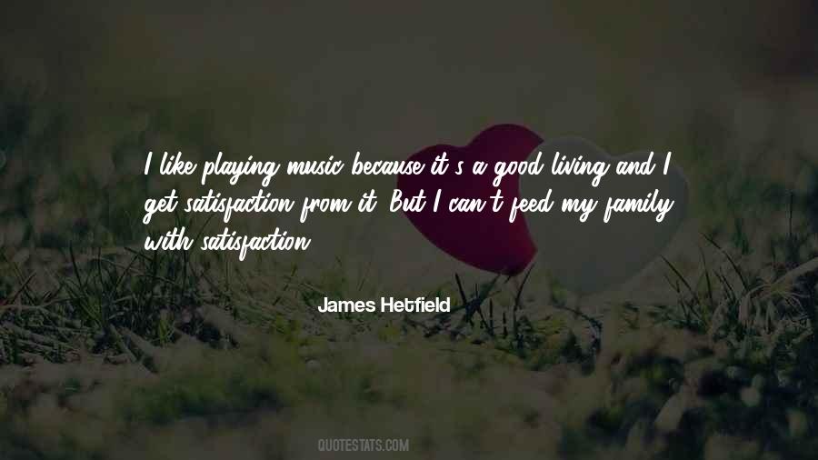James Hetfield Quotes #802215