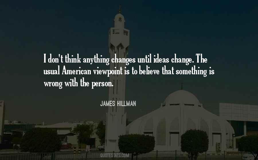 James Hillman Quotes #1561674