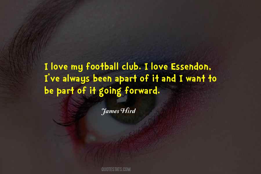 James Hird Quotes #1436007