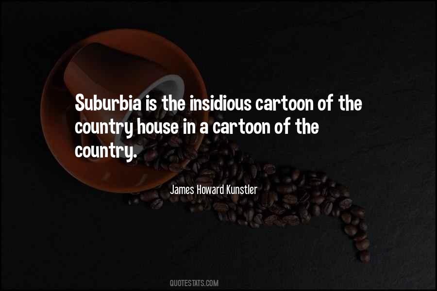 James Howard Kunstler Quotes #1275061