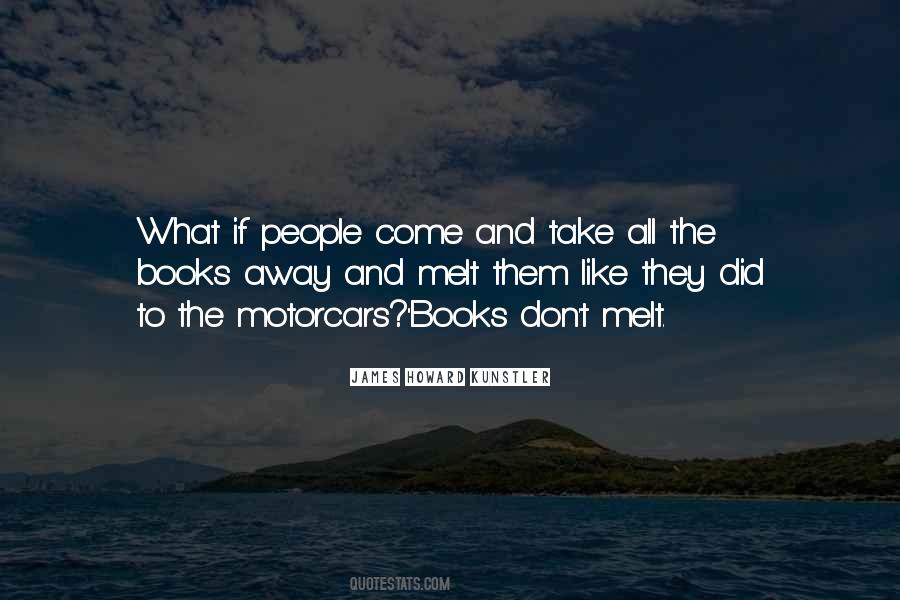 James Howard Kunstler Quotes #626471