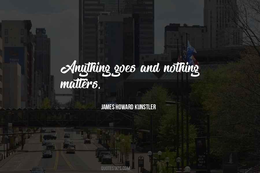 James Howard Kunstler Quotes #67899