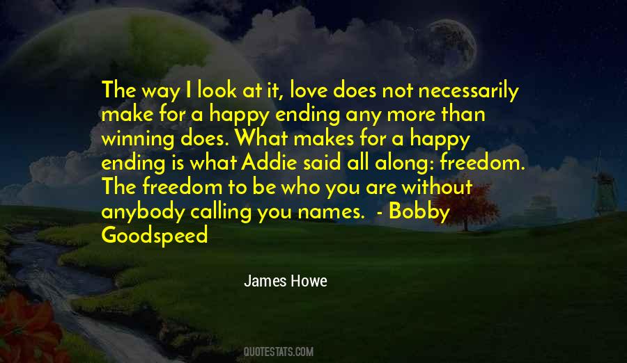 James Howe Quotes #1301947