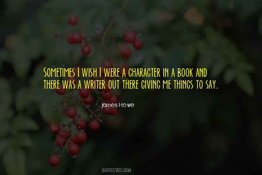 James Howe Quotes #1454973