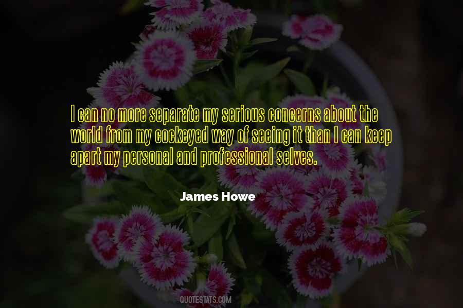 James Howe Quotes #1667337