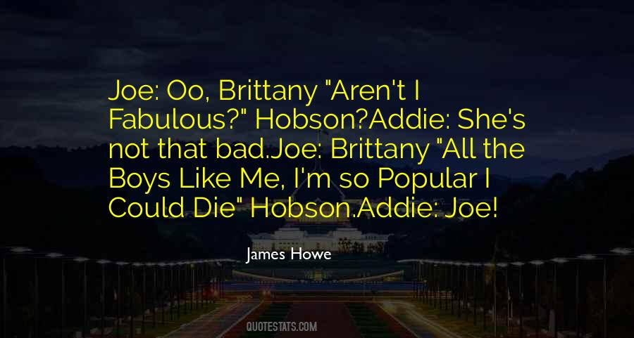 James Howe Quotes #1854449