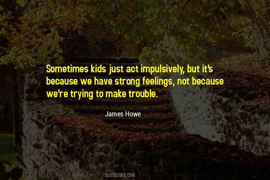 James Howe Quotes #633307