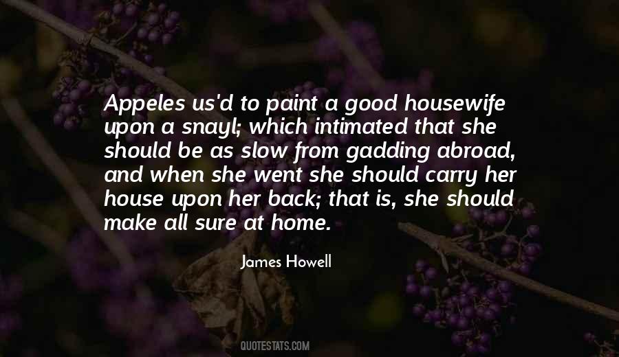 James Howell Quotes #709981