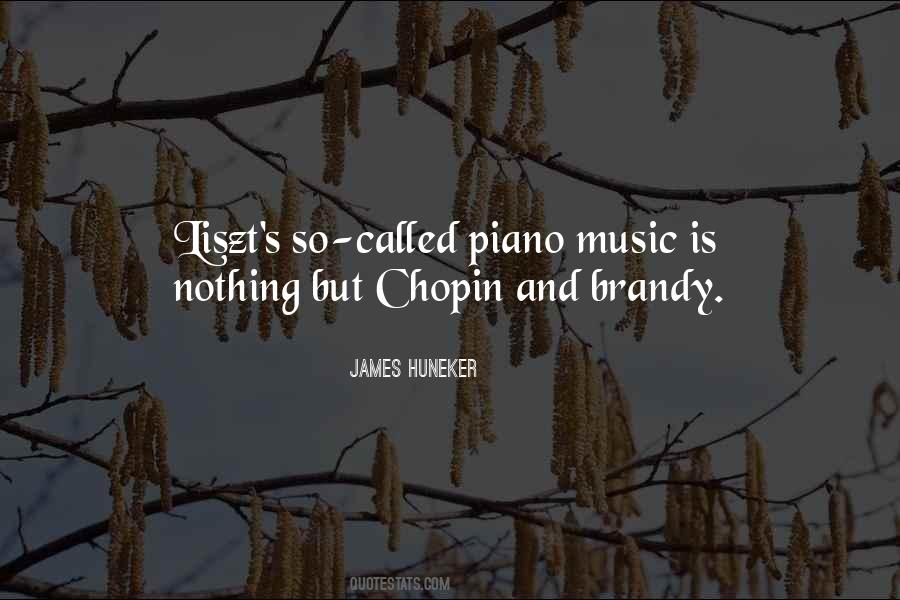 James Huneker Quotes #1852521
