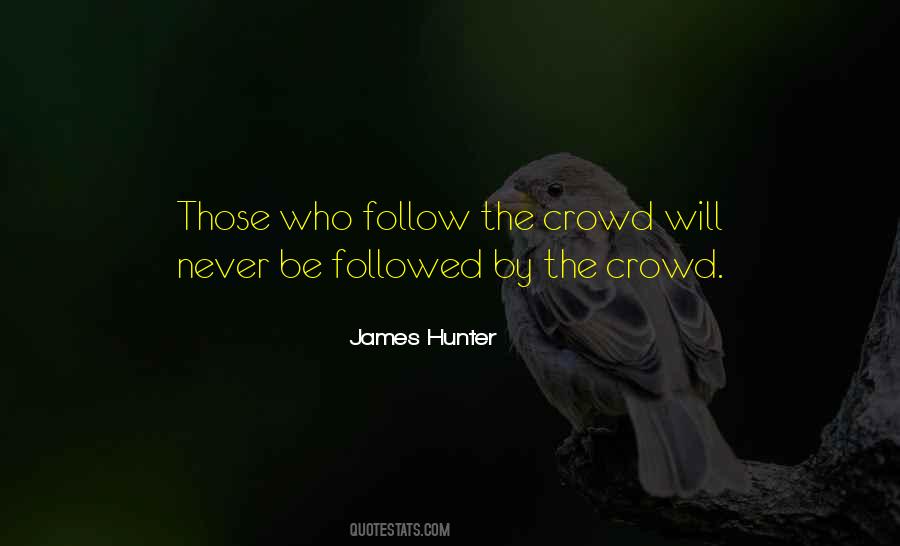 James Hunter Quotes #1115248