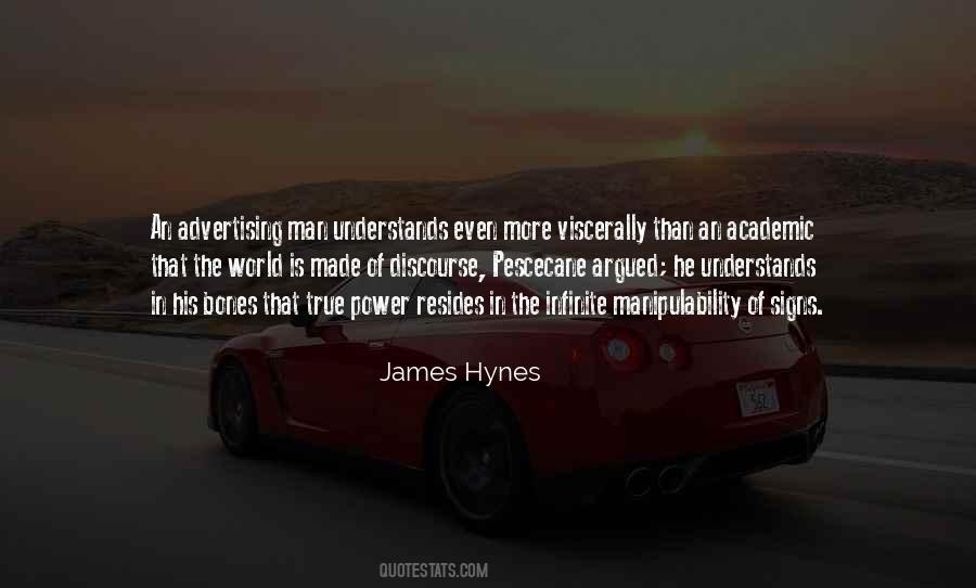 James Hynes Quotes #1578019