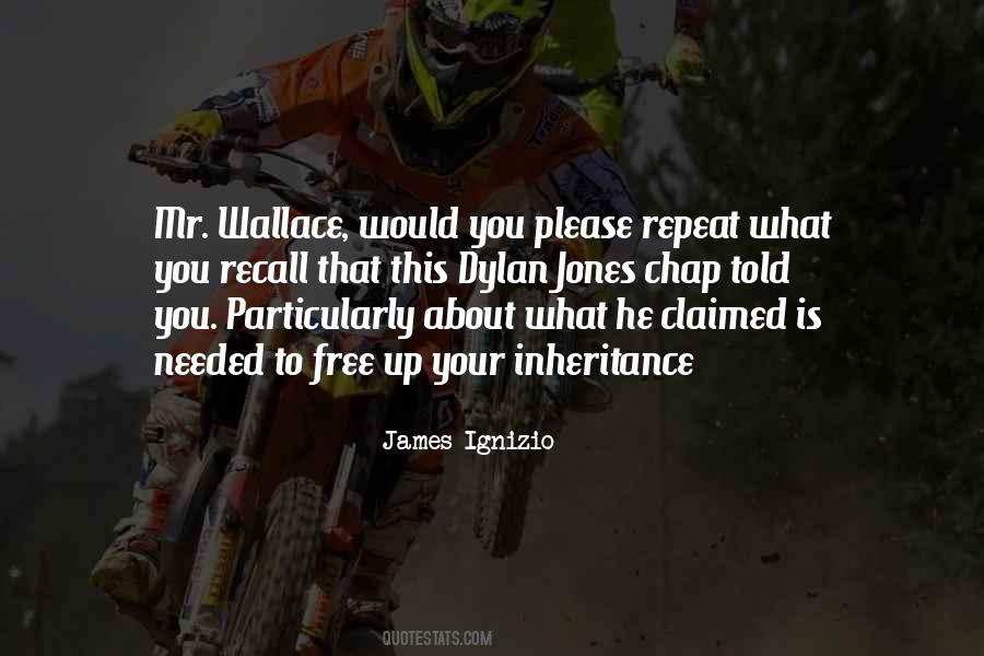 James Ignizio Quotes #1740638