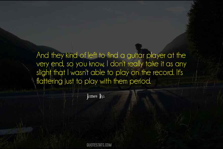 James Iha Quotes #1097780