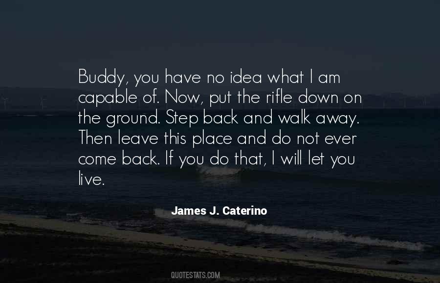 James J. Caterino Quotes #369744