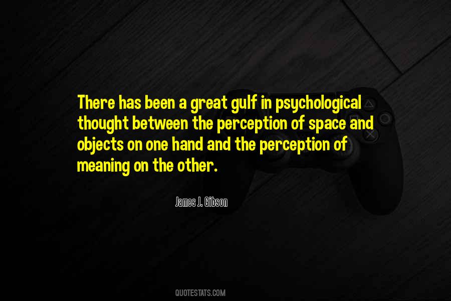 James J. Gibson Quotes #328805