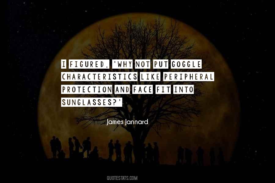 James Jannard Quotes #1320542