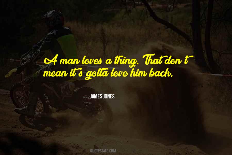 James Jones Quotes #1131500