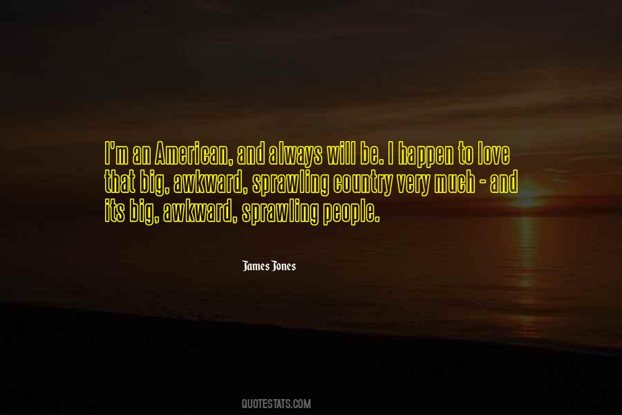 James Jones Quotes #1659512