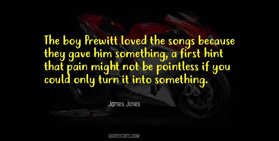 James Jones Quotes #1728422