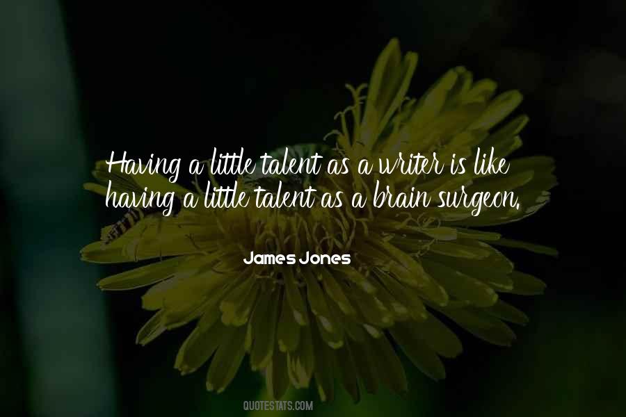 James Jones Quotes #3815