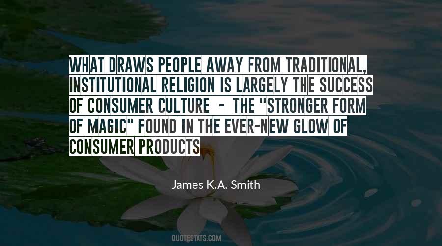 James K.A. Smith Quotes #1644706