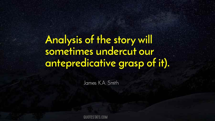 James K.A. Smith Quotes #373853