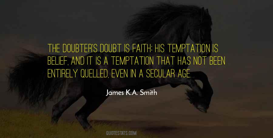 James K.A. Smith Quotes #889333