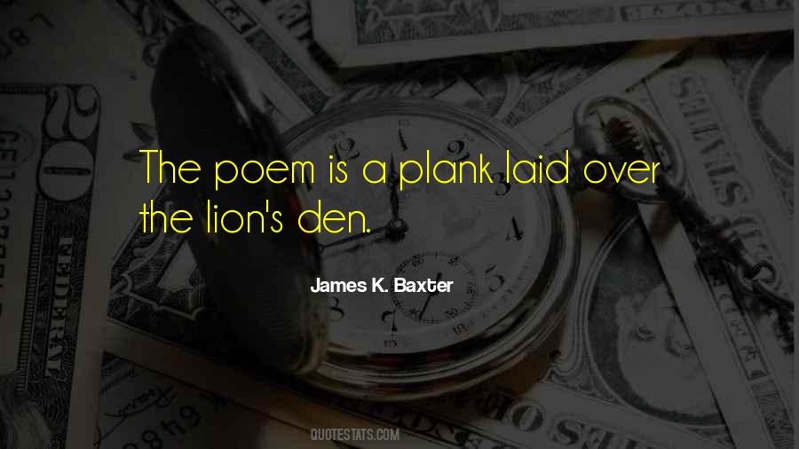 James K. Baxter Quotes #1866278